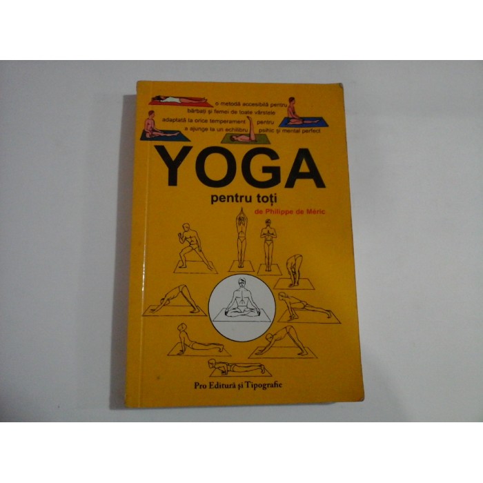    YOGA  pentru  toti  -  Philippe de MERIC